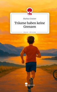 Produktbild: Tr&auml;ume haben keine Grenzen. Life is a Story - story.one