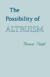 Bild vom Artikel The Possibility of Altruism vom Autor Thomas Nagel