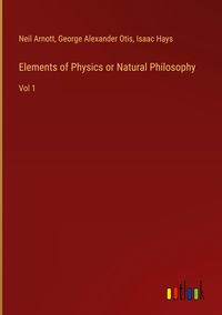 Produktbild: Elements of Physics or Natural Philosophy