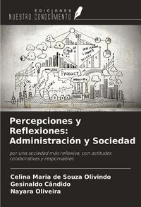 Produktbild: Percepciones y Reflexiones: Administraci&oacute;n y Sociedad