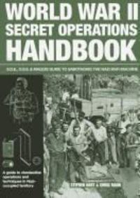Produktbild: World War II Secret Operations Handbook: S.O.E., O.S.S. & Maquis Guide to Sabotaging the Nazi War Machine