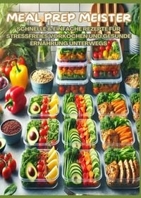 Produktbild: MEAL PREP MEISTER: Stressfrei vorkochen