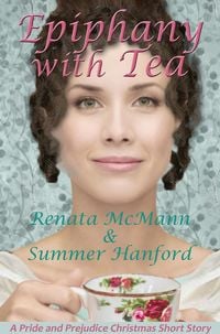 Produktbild: Epiphany with Tea (Pride and Prejudice Variations)