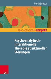 Bild vom Artikel Psychoanalytisch-interaktionelle Therapie struktureller Störungen vom Autor Ulrich Streeck