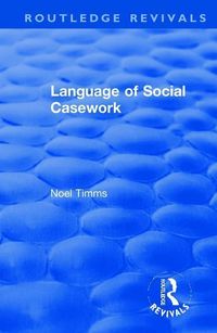 Produktbild: Timms, N: Language of Social Casework
