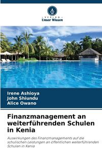 Produktbild: Finanzmanagement an weiterf&uuml;hrenden Schulen in Kenia