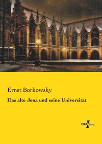 Produktbild: Das alte Jena und seine Universit&auml;t