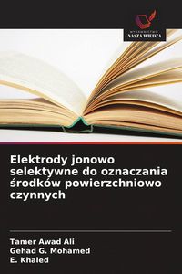 Produktbild: Elektrody jonowo selektywne do oznaczania &iquest;rodk&oacute;w powierzchniowo czynnych
