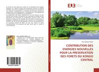 Produktbild: Contribution des Energies Nouvelles Pour La Preservation des Forets Du Kongo Central