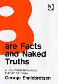 Produktbild: Englebretsen, G: Bare Facts and Naked Truths