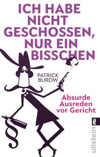 Produktbild: Ich habe nicht geschossen, nur ein bisschen