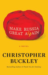 Produktbild: Buckley, C: Make Russia Great Again