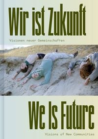 Produktbild: Wir ist Zukunft / We Is Future