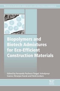 Produktbild: Biopolymers and Biotech Admixtures for Eco-Efficient Construction Materials