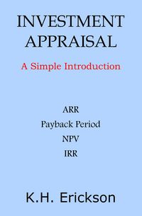 Produktbild: Investment Appraisal: A Simple Introduction (Simple Introductions, #4)