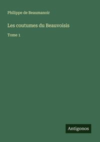 Produktbild: Les coutumes du Beauvoisis