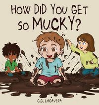 Produktbild: How did you get so mucky?