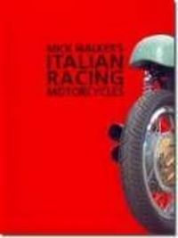 Produktbild: Walker, M: Mick Walker's Italian Racing Motorcycles