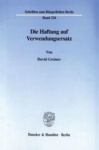 Produktbild: Die Haftung auf Verwendungsersatz.