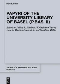 Produktbild: Papyri of the University Library of Basel (P.Bas. II)