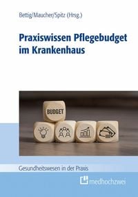 Produktbild: Praxiswissen Pflegebudget im Krankenhaus