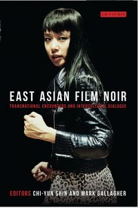 Produktbild: East Asian Film Noir