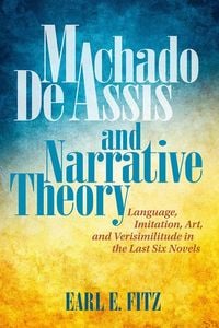 Produktbild: Machado de Assis and Narrative Theory