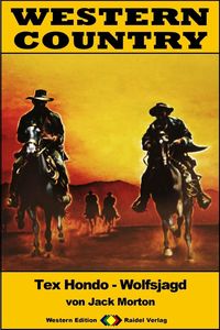 Produktbild: WESTERN COUNTRY 408: Tex Hondo - Wolfsjagd