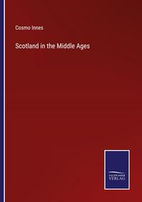 Produktbild: Scotland in the Middle Ages