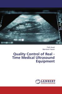 Produktbild: Quality Control of Real - Time Medical Ultrasound Equipment