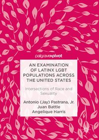 Produktbild: An Examination of Latinx LGBT Populations Across the United States