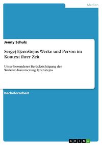 Produktbild: Sergej EjzenStejns Werke und Person im Kontext ihrer Zeit