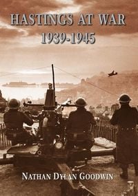 Produktbild: Hastings At War 1939-1945