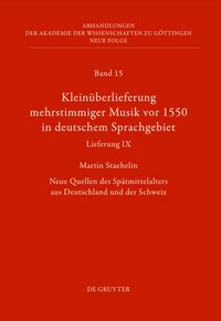 Produktbild: Klein&uuml;berlieferung mehrstimmiger Musik vor 1550 in deutschem Sprachgebiet, Lieferung IX