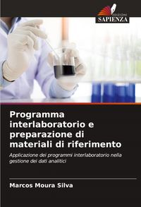 Produktbild: Programma interlaboratorio e preparazione di materiali di riferimento