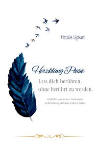 Produktbild: Herzklang Poesie Lass dich ber&uuml;hren ohne ber&uuml;hrt zu werden