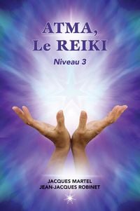 Produktbild: ATMA, Le Reiki Niveau 3