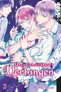 Produktbild: Unser unstillbares Verlangen, Band 03