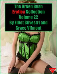 Produktbild: The Green Bush Erotica Collection Volume 22