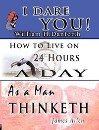 Produktbild: The Wisdom of William H. Danforth, James Allen & Arnold Bennett- Including