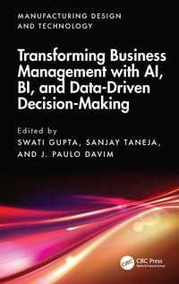 Produktbild: Transforming Business Management with AI, BI, and Data-Driven Decision-Making