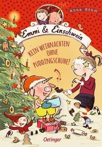 Produktbild: Emmi & Einschwein 4. Kein Weihnachten ohne Puddingschuhe!