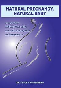 Produktbild: Rosenberg, S: Natural Pregnancy, Natural Baby