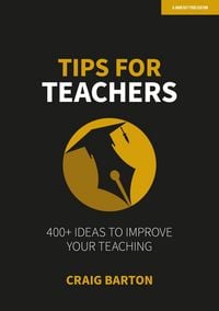 Produktbild: Tips for Teachers: 400+ ideas to improve your teaching