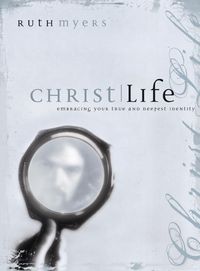 Produktbild: Christlife: Embracing Your True and Deepest Identity