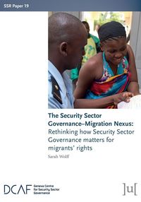 Produktbild: The Security Sector Governance-Migration Nexus