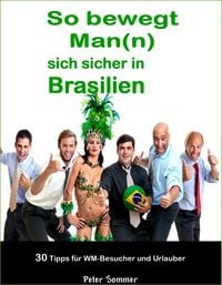 Produktbild: So bewegt Man(n) sich sicher in Brasilien