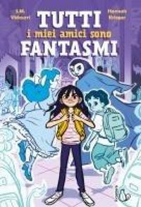 Produktbild: Tutti i miei amici sono fantasmi