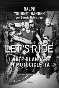 Produktbild: Let's ride. L'arte di andare in motocicletta