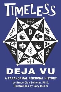 Produktbild: Timeless Deja Vu: A Paranormal Personal History
